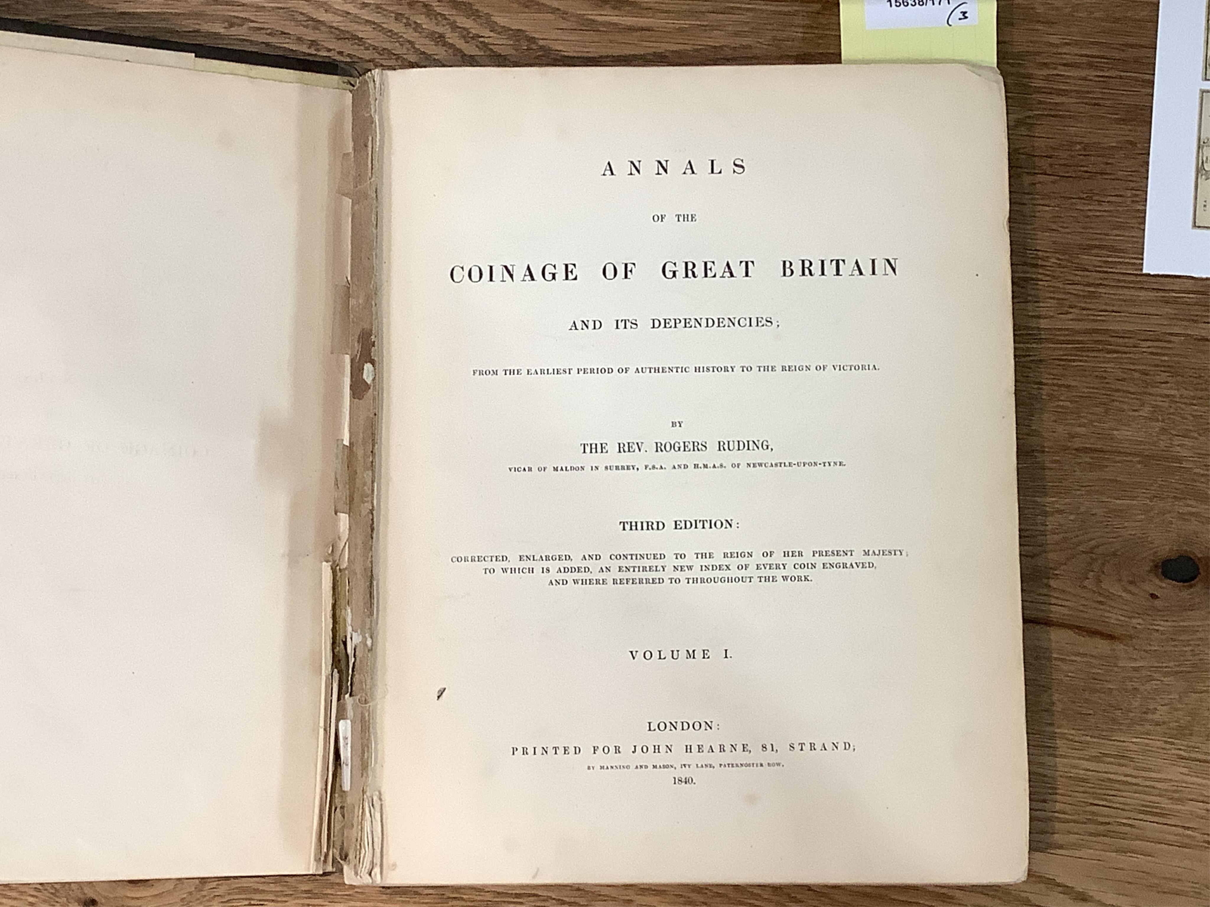 Ruding, Rev. Rogers. Annals of the Coinage of Great Britain, 1840, 3rd edition, 3 vols, ex-ESCL